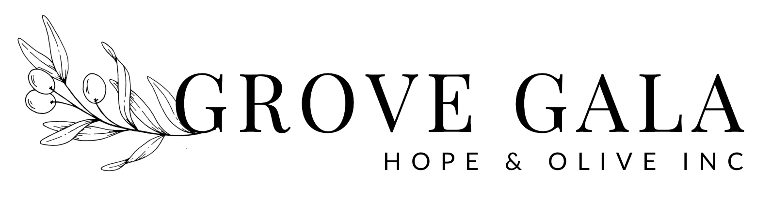 Hope & Olive Grove Gala
